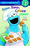 Baker, Baker, Cookie Maker (Step-Into-Reading, Step 2)