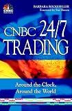 CNBC 24/7 Trading: Around the Clock, Around the World