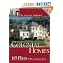 Colonial Homes: 165 Plans with American Style (American Collection)