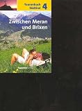 Produkt-Bild: zwischen Meran und Brixen (Wandern in S&uuml;dtirol Band 4),Tappeinerverlag, 128 Seiten, Bilder, Karten