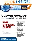 WordPerfect Office 2002: The Official Guide (Osborne CORELPRESSTM Series)