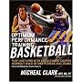 Optimum Performance Training: Basketball - Play Like a Pro with the Ultimate NBA Custom Workout