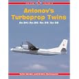 Antonov's Turboprop Twins: AN-24/-26/-30/-32: Red Star Volume 12 (Red Star)