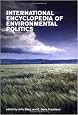 International Encyclopedia of Environmental Politics