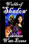 Worlds of Shadow
