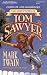 The Adventures of Tom Sawyer
