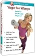 Wimps Series: Yoga for Wimps