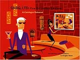 Shag, Ltd: Fine Art Limited Editions: A Catalogue Raisonne