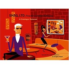 Shag, Ltd: Fine Art Limited Editions: A Catalogue Raisonne