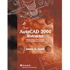 Click here to buy AutoCAD 2000 Instructor by  James A. Leach.