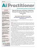 Beyond Discovery and Dream: Unleashing Change Through the Design Phase of an AI Intervention (AI Practitioner)