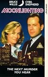 Moonlighting - The Next Murder You Hear
