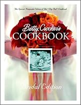 Betty Crocker's Cookbook: Bridal Edition