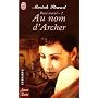 Pacte Mortel, Tome 2 : Au nom d'Archer