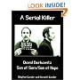 A Serial Killer: David Berkowitz Son of Sam/Son of Hope