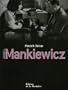 Joseph L. Mankiewicz : Biographie, filmographie illustr�e, analyse critique