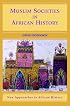 Muslim Societies in African History (New Approaches to African History)