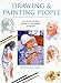 Drawing & Painting People: An Easy-T0-Follow Guide to Successful Portraits by John Raynes