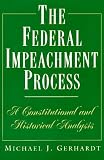 The Federal Impeachment Process