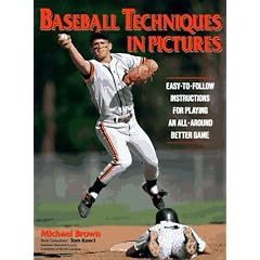 Baseball Techniques in Pictures (Sports Techniques in Pictures)