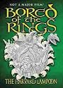 Bored of the Rings: a Parody of J. R. R. Tolkein's The Lord of the Rings