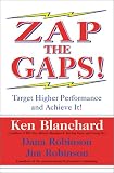 Zap the Gaps! Target Higher Performance and Achieve It! Zap the Gaps! Target Higher Performance and Achieve It!