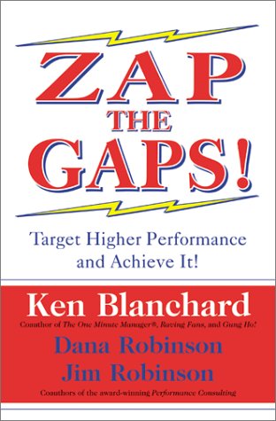 Zap the Gaps! Target Higher Performance and Achieve It!