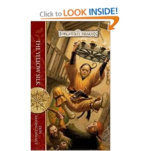 The Yellow Silk (Forgotten Realms: The Rogues, Book 4) by Don Bassingthwaite