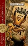The Yellow Silk (Forgotten Realms: The Rogues, Book 4) The Yellow Silk (Forgotten Realms: The Rogues, Book 4)