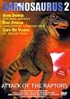Carnosaurus - Attack of the Raptors