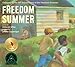 Freedom Summer: Celebrating the 50th Anniversary of the Freedom Summer