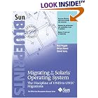 Click here to buy  Migrating to the Solaris Operating System: The Discipline of... by Ken Pepple, Brian Down, and David Levy.