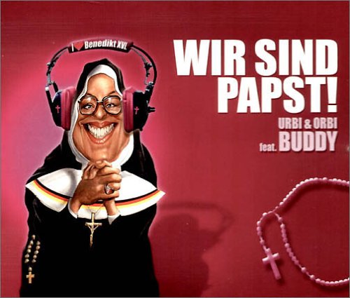 Urbi & Orbi - Wir Sind Papst - Zortam Music