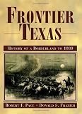 Frontier Texas: History of a Borderland to 1880