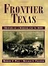 Frontier Texas: History of a Borderland to 1880