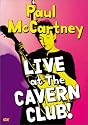 Paul McCartney: Live at the Cavern Club [DVD] [2001]