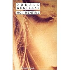 Moi, mentir?