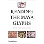 Reading the Maya Glyphs