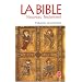 La Bible : Le Nouveau Testament