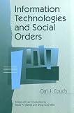 Information Technologies and Social Orders (Communication and Social Order)