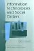 Book Information Technologies and Social Orders (Communication and Social Order)