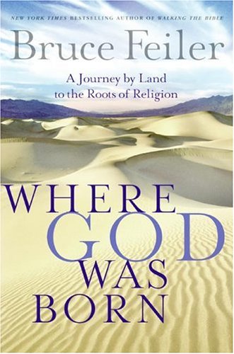 City Travel Guides Discounted  Books : Where God Was Born: A Journey by Land to the Roots of Religion