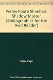 Perley Poore Sheehan, shadow master : a working bibliography