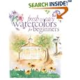 Fresh and Easy Watercolors for Beginners