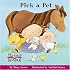 Pick a Pet (My First Reader)