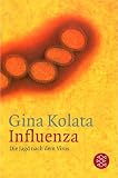 Influenza. Die Jagd nach dem Virus