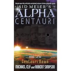 Centauri Dawn: 1 (Sid Meier's Alpha Centauri)