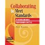 Collaborating to Meet Standards: Teacher/Librarian Partnerships for 7-12 (Information Skills Across the Curriculum)
