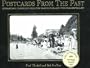 Postcards from the Past: Edwardian Images of Greater Vancouver and the Fraser Valley