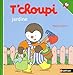 TChoupi Jardine